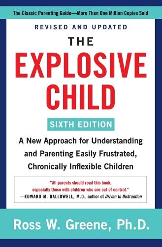 The Explosive Child [Sixth Edition]