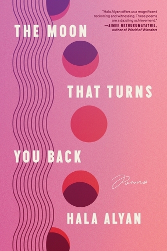The Moon That Turns You Back