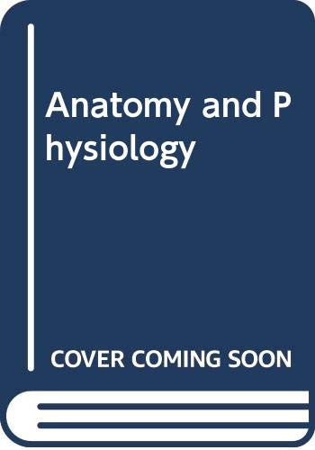 Anatomy and Physiology