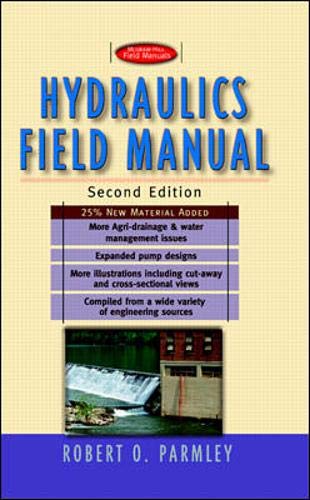 Hydraulics Field Manual, 2nd Edition (First-Choice Field Manuals)