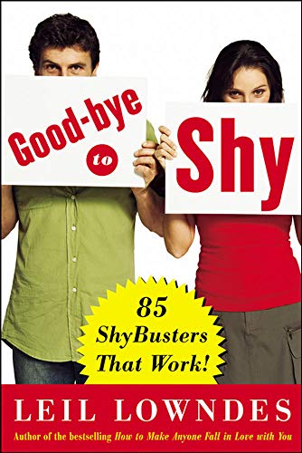 Goodbye to Shy: 85 Shybusters That Work! (NTC SELF-HELP)