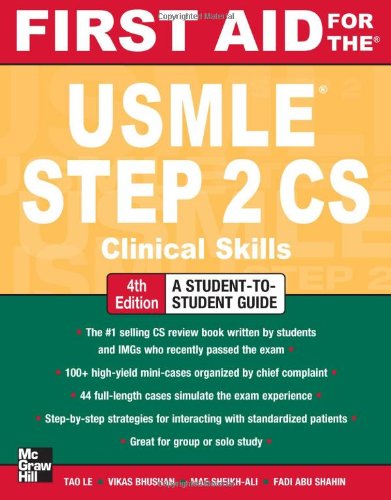 First Aid for the USMLE Step 2 CS, Fourth Edition (First Aid USMLE)