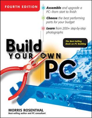 Build Your Own PC, 4th Edition