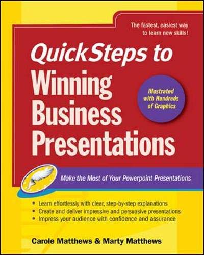 QuickSteps to Winning Business Presentations: Make the Most of Your Powerpoint Presentations (CONSUMER APPL & HARDWARE - OMG)