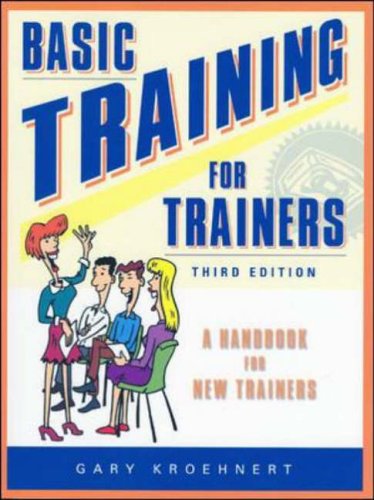 Basic Training for Trainers: A Handbook for New Trainers
