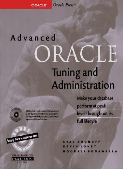 Advanced Oracle Tuning and Administration (Oracle Press)