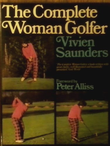 The Complete Woman Golfer