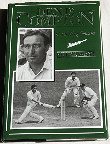 Denis Compton: A Biography