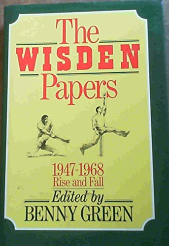 The Wisden Papers 1947-68