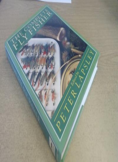 The Complete Fly Fisher