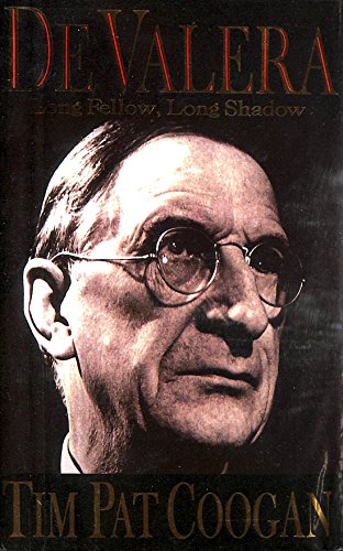 De Valera: Long Fellow, Long Shadow