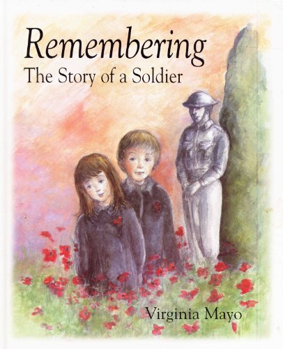 Remembering: The Story of a Soldier