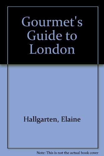 Gourmet's Guide to London