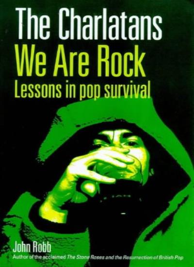 The Charlatans : We Are Rock