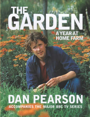 The Garden: A Year at Home Farm