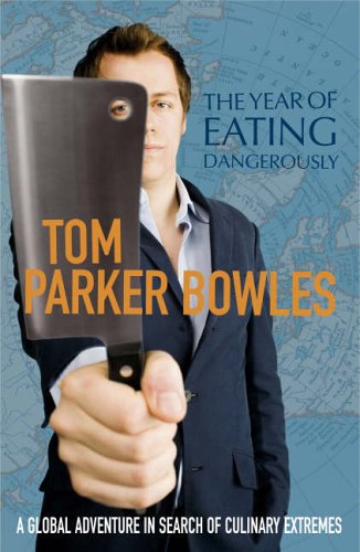 The Year Of Eating Dangerously
