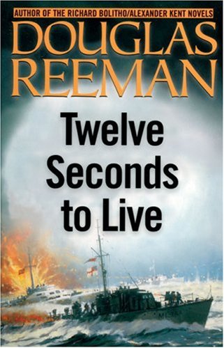 Twelve Seconds To Live. Strike From The Sea