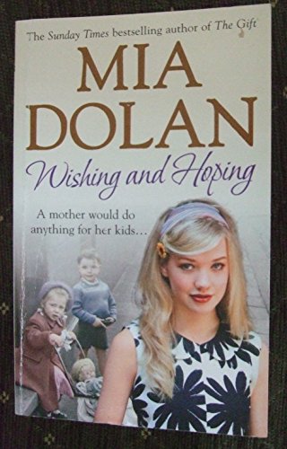 Mia Dolan Wishing And Hoping