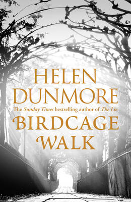 Birdcage Walk: A dazzling historical thriller