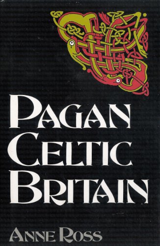 Pagan Celtic Britain: Studies in Iconography and Tradition