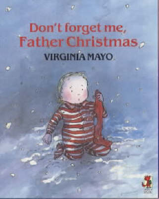 Don't Forget Me Father Christmas
