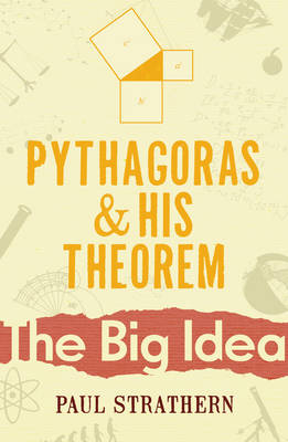 Pythagoras And His Theorem (Big Ideas)