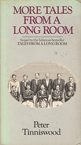 More Tales from a Long Room