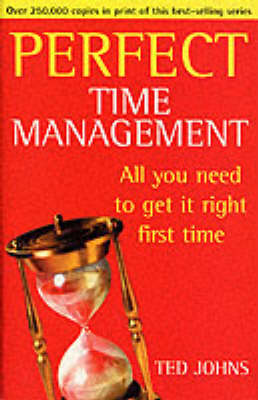 Perfect Time Management (Perfect S.)
