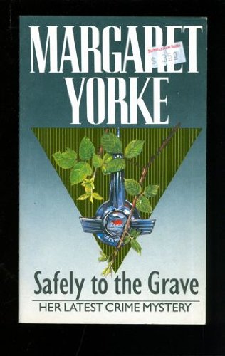 Safely to the Grave
