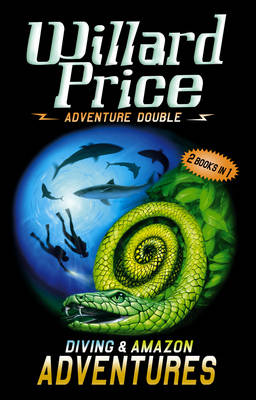 Adventure Double: Diving & Amazon Adventures: Diving and Amazon Adventures