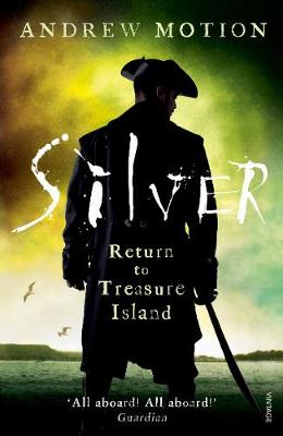 Silver: Return to Treasure Island: Young Adult Edition