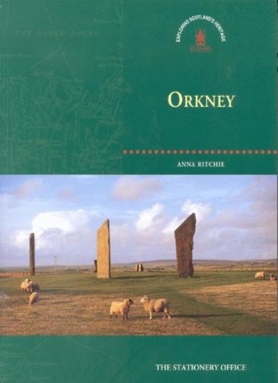 Orkney (Exploring Scotland's Heritage S.)