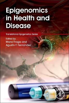 Epigenomics in Health and Disease