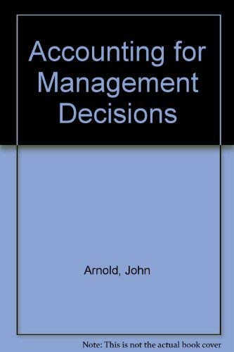 Accounting for Management Decisions
