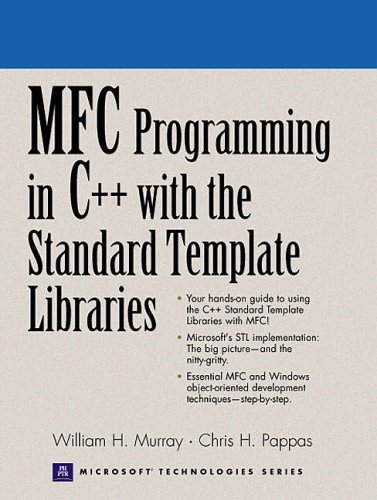 MFC Windows Programming with C++ and Standard Template Libraries (Prentice Hall Series on Microsoft Technologies)