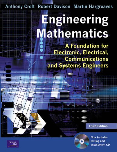 Engineering Mathematics: A Foundation for Electronic, Electrical, Communications and Systems Engineers