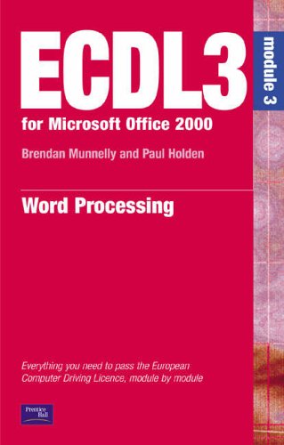 ECDL 3 office 2000/modules 1,2,3,4,6,7: Module 3