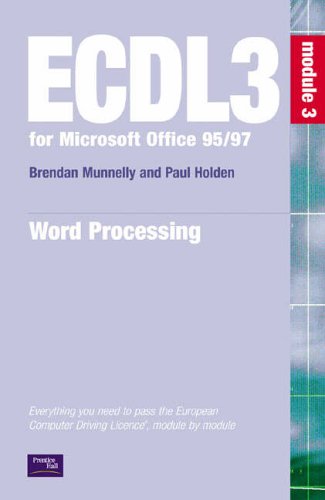 Microsoft Windows 95/98 + Office 97 (Module 3 - Word Processing)
