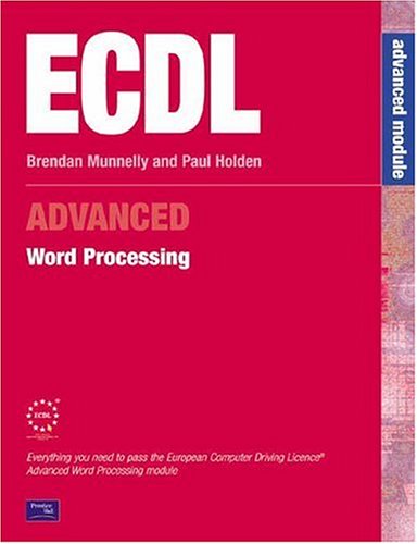 ECDL Advanced Word Processing (Munnelly): Advanced Module