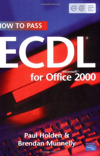 How to Pass ECDL 4: Office 2000