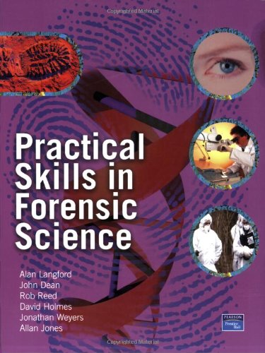 Practical Skills in Forensic Science