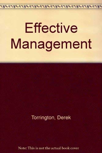 Effective Management: People and Organization