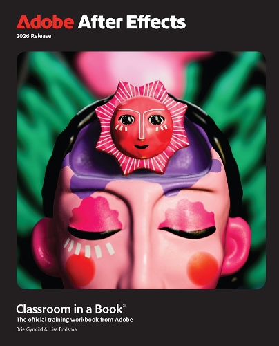 Adobe After Effects Classroom in a Book 2026 Release