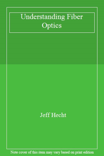 Understanding Fiber Optics