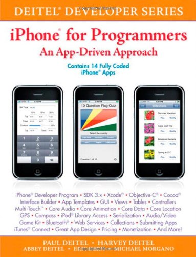 iPhone for Programmers: An App-Driven Approach (Deitel Developer)