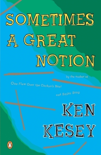 Sometimes a Great Notion
