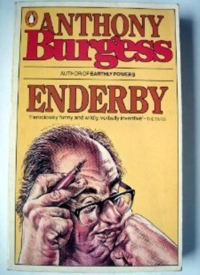 Enderby: Inside Mr Enderby; Enderby Outside; the Clockwork Testament