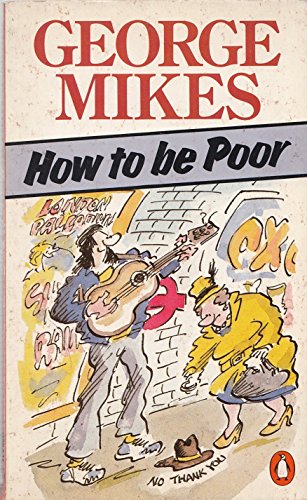 How to be Poor