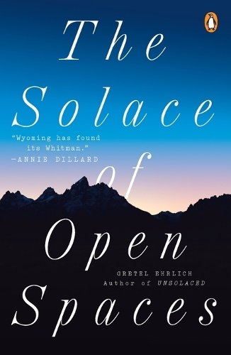 The Solace of Open Spaces