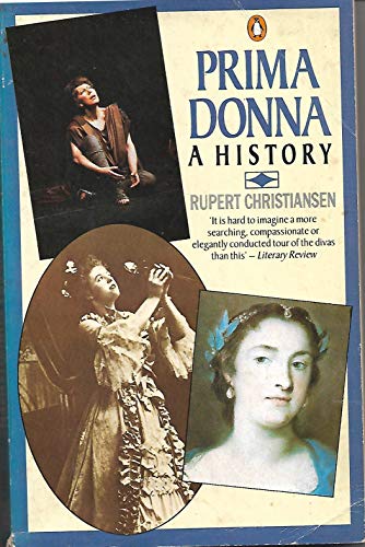Prima Donna: A History (Contemporary American Fiction)